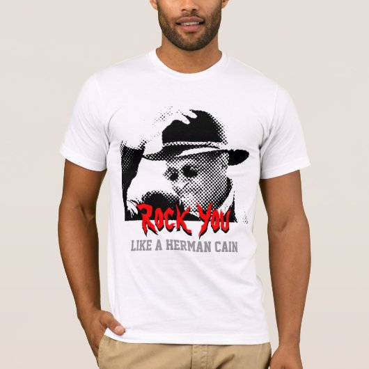 T-shirt Roche vous aimez Herman Caïn (Devant)