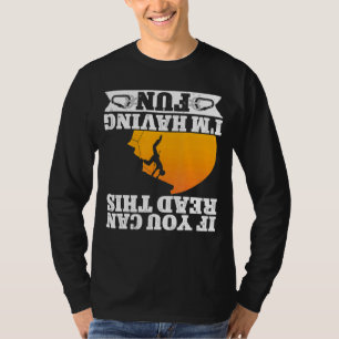 T-shirt Rocher Escalade Alpiniste Bouldering Si Vous Pouve