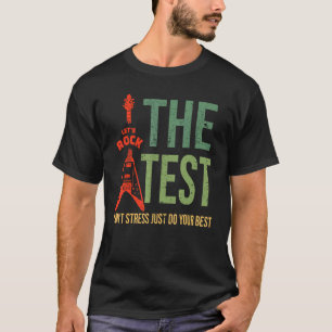 T-shirt Rocher Le Test Point Stress Test Day Test Test Day
