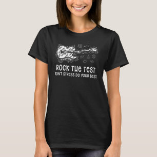 T-shirt Rocher Le Test Point Stress Test Day Test Test Day