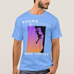 T-shirt Rochers et Routes Atteindre le sommet grimpeurs Es