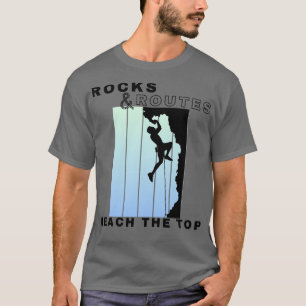 T-shirt Rochers et Routes Atteindre le sommet grimpeurs Es