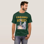 T-shirt Rochet de décollage drôle (Devant entier)