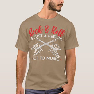 T-shirt Rock And Roll Est Juste Une Sensation Pour Mettre 