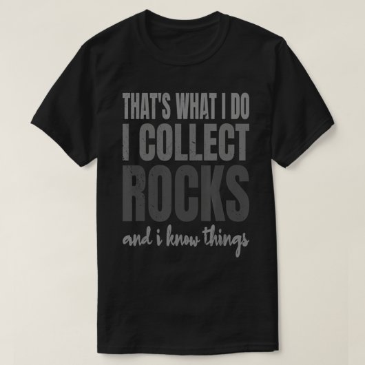 T-shirt Rock Collector Rockhound Geode Hunter I Collecte (Design devant)
