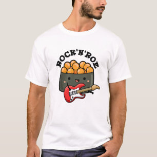 T-shirt Rock Et Roe Drôle Sushi Pun