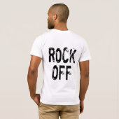 T-shirt Rock On Rock Off (Dos entier)