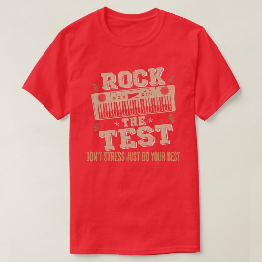 T-shirt Rock The Test Dont Stress Test Day Fundy Testing D (Design devant)
