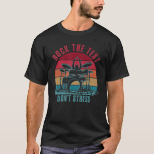 T-shirt Rock The Test Dont Stress Test Day Fundy Testing D