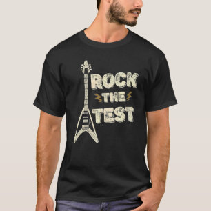 T-shirt Rock The Test Guitare Enseignant Jour de test