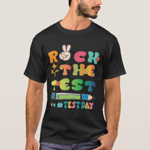 T-shirt Rock The Test Journee de test Groovy Motivati  T-S