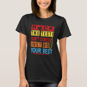 T-shirt Rock The Test Retro Vintage Test Day Enseignant Me