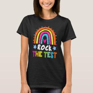 T-shirt Rock The Test Teacher Jour Test Test Day Jour Rain