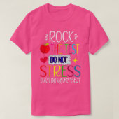 T-shirt Rock The Test Teacher Test Day Test Test Day Funny (Design devant)
