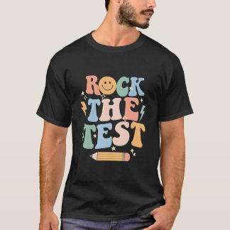 T-shirt Rock The Test Test Day Motivation Enseignant Stu