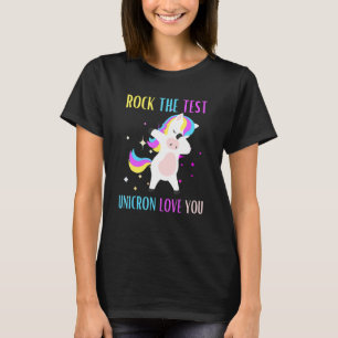T-shirt Rock The Test Unicorn Love You Women's Teacher Tes