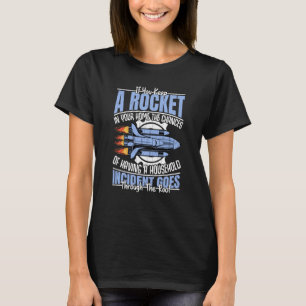 T-shirt Rocket In Your Home Aerospace Engineering Graphic
