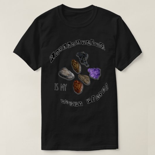 T-shirt Rockhoring conceptions Rockhoundons est mon heureu (Design devant)