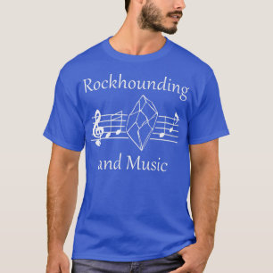 T-shirt Rockhound et musique Nature Minéraux Sciences de l