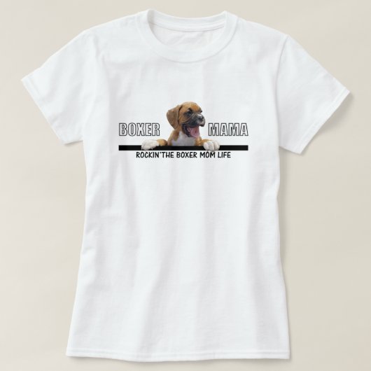 T-shirt Rockin la vie de maman de boxeur (Design devant)