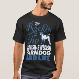 T-shirt Rockin La Vie De Papa, Un Chien D'Agriculture Dano