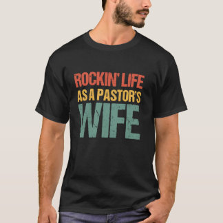 T-shirt Rockin' Life AS A Pastor's Wife Funny Christian Wi