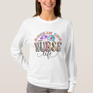 T-shirt Rockin The Nurse Life, Nurse et les étudiants en s