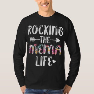 T-shirt Rocking The Mema Life Family Matching Mother's Day