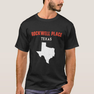 T-shirt Rockwell Place Texas USA State America Travel Texa
