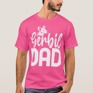 T-shirt Rodent Fête des pères Papa Gerbil Papa Maus Pet Lo