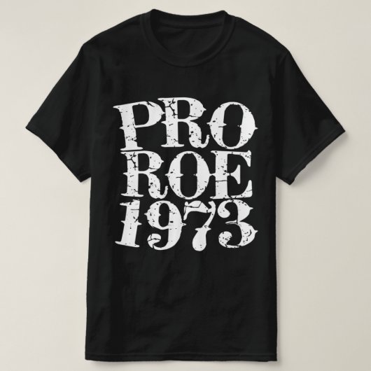T-shirt Roe V Wade 7 (Design devant)