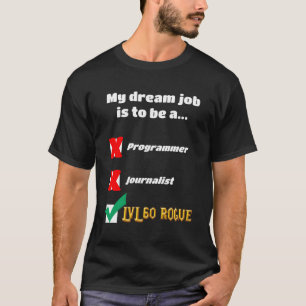 T-shirt Rogue Dream Job Wow Classic