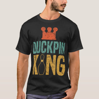 T-shirt Roi de Duckpin Quilles de Bowling Duckpin Joueur