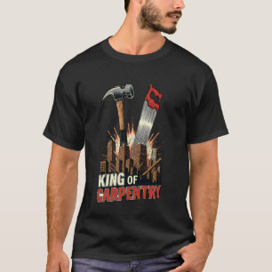 T-shirt Roi de la menuiserie ouvrier de construction drôle