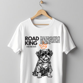 T-shirt Roi de la route Chien Motard Motocycliste