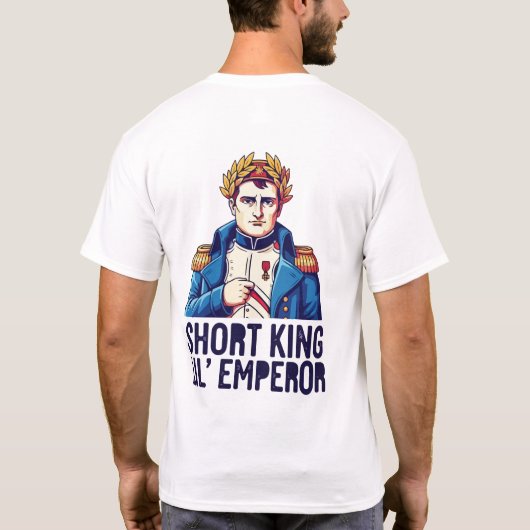 T-Shirt Roi des Petits – Tee drôle d'autonomisatio (Dos)