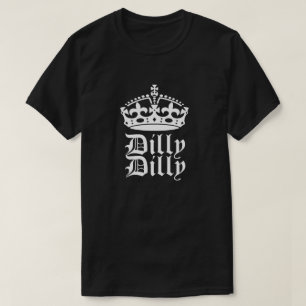 T-shirt Roi ou reine léger d'ami de Dilly Dilly de