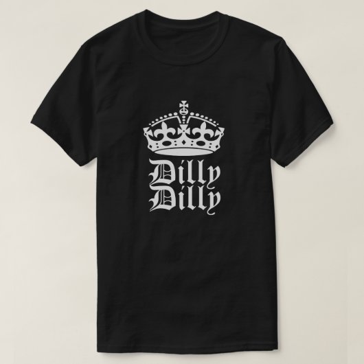 T-shirt Roi ou reine léger d'ami de Dilly Dilly de (Design devant)