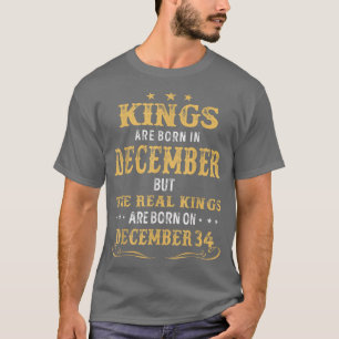 T-shirt Rois Nés En Décembre Les Véritables Rois Sont Nés 