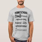 T-shirt Rôles de papa de Homeschool - pièce en t (Devant)