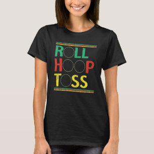 T-shirt Roll Hoop Toss Hula Hooper Hooping Hula Hoop Danse