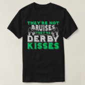 T-shirt Roller Derby Baisers Pas Bruis Roller Derby Équipe (Design devant)