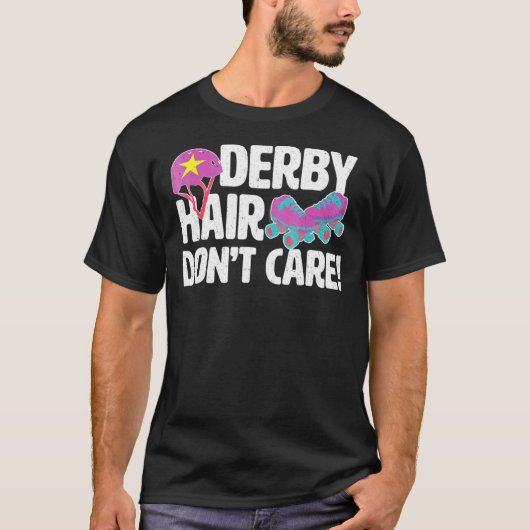 T-shirt Roller Derby Rollergirl Derby Hair Dont Soins (Devant)