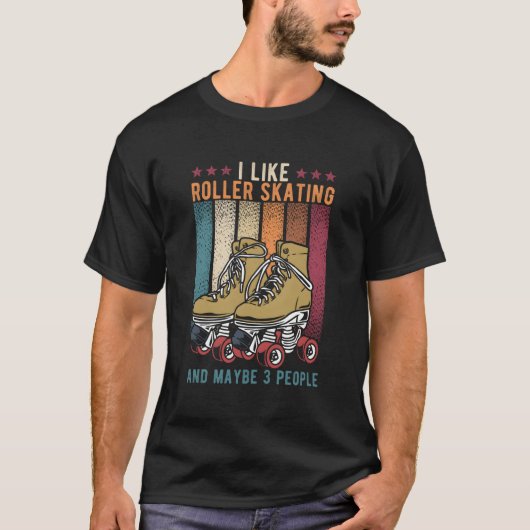 T-shirt Rollerskating Retro J'Aime Rollerskating Et Peut-Ê (Devant)