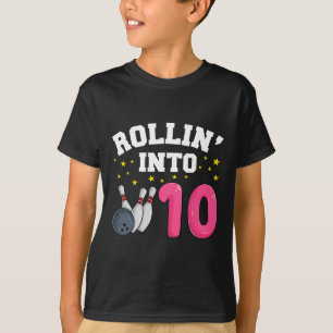 T-shirt Rollin' Into 10 Birthday Girl Bowling 10th Birthda
