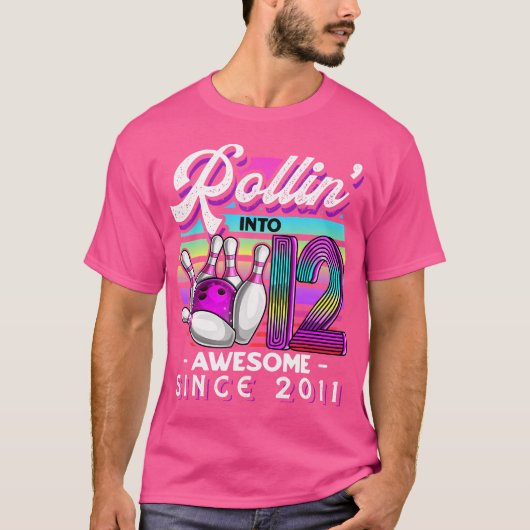T-shirt Rollin' Into 12 Awesome 2011 Bowling 12Th Birthday (Devant)