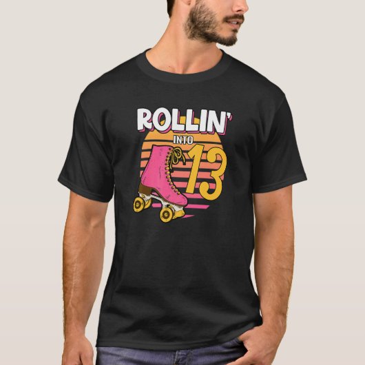 T-shirt Rollin' Into 13 Roller Girl 13e Anniversaire Sk (Devant)
