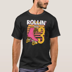 T-shirt Rollin' Into 3 Roller Girl 3e Anniversaire Patinag