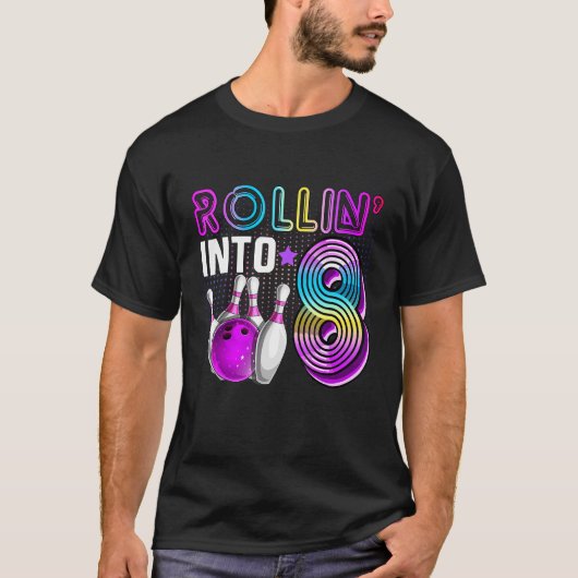 T-shirt Rollin Into 8 Bowling Anniversaire fête 8e Anniver (Devant)