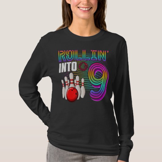 T-shirt Rollin Into 9 Ans Bowling Anniversaire Fille 9e (Devant)